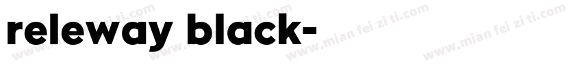 releway black字体转换